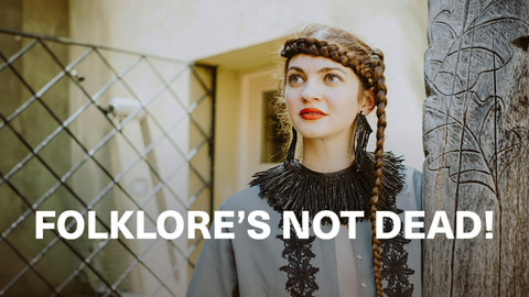 Folklore’s not dead!