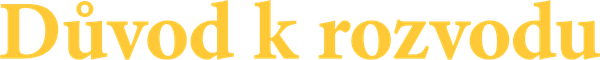 Důvod k rozvodu