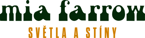 Mia Farrow - světla a stíny
