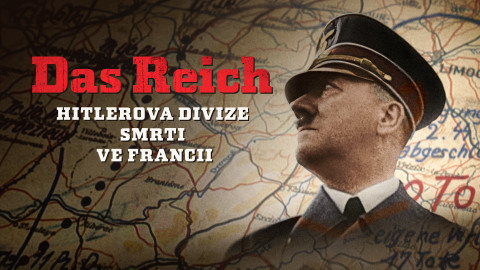 Das Reich: Hitlerova divize smrti ve Francii