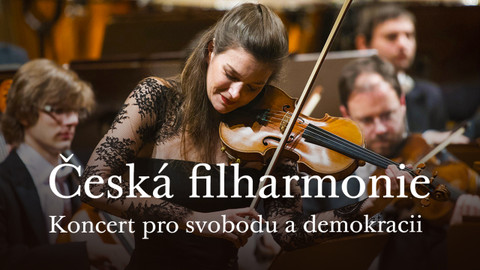 Česká filharmonie – Koncert pro svobodu a demokracii