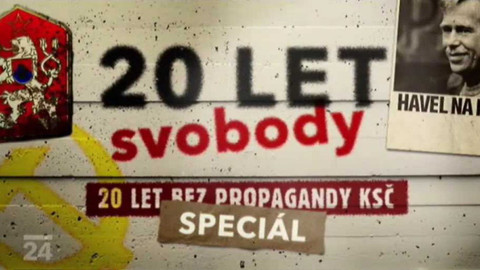 20 let svobody - Tečka za komunistickou propagandou