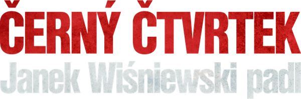 Černý čtvrtek, Janek Wiśniewski padl