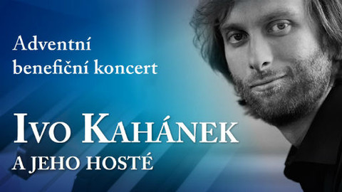 Adventní benefiční koncert Ivo Kahánka a jeho hostů 2015