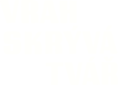 Vrah skrývá tvář