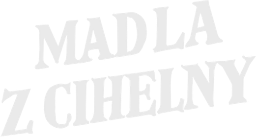 Madla z cihelny