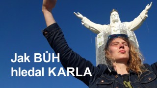 Jak Bůh hledal Karla