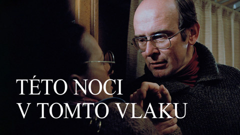 Této noci v tomto vlaku