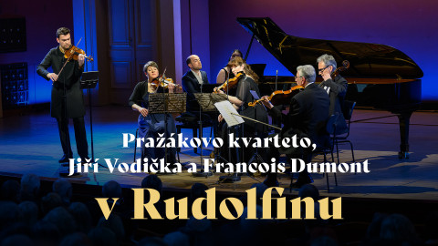 Pražákovo kvarteto, Jiří Vodička a Francois Dumont v Rudolfinu
