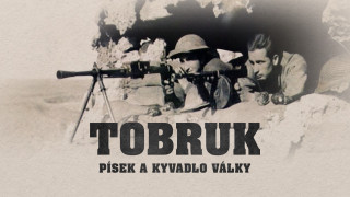 Tobruk - písek a kyvadlo války