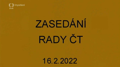 Jednání Rady České televize - 2. jednání Rady ČT v roce 2022