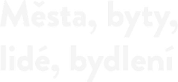 Města, byty, lidé, bydlení