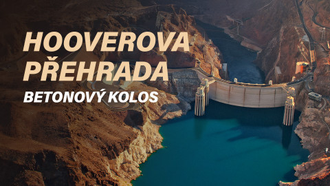 Hooverova přehrada: Betonový kolos