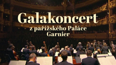Galakoncert z pařížského Paláce Garnier
