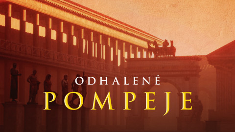 Odhalené Pompeje