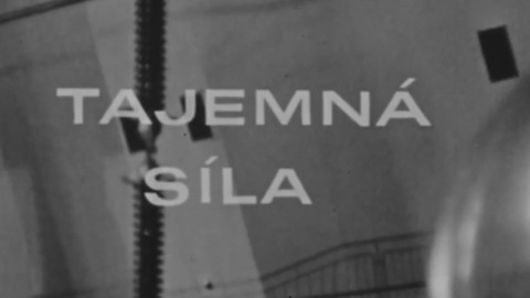 TVŠ - Tajemná síla