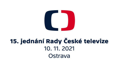 Jednání Rady České televize - 15. jednání Rady ČT v roce 2021