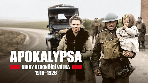 Apokalypsa: Nikdy nekončící válka 1918–1926