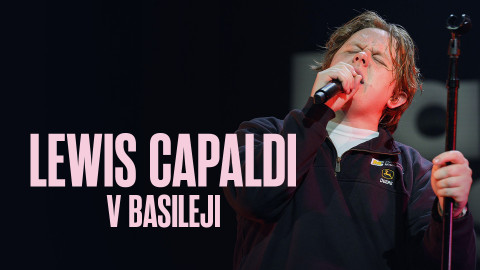 Lewis Capaldi v Basileji
