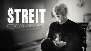 Obrázek pořadu Štreit - Fotografuji, tedy jsem
