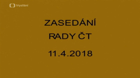 Jednání Rady České televize - 7. jednání Rady ČT v roce 2018