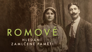 Romové: hledání zamlčené paměti