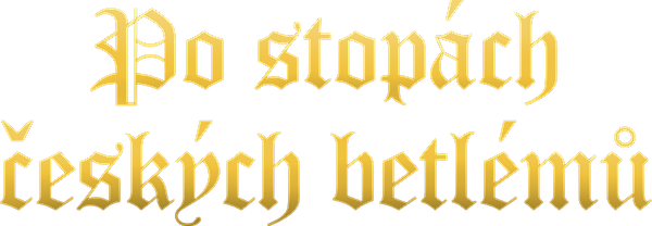 Po stopách českých betlémů
