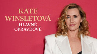 Kate Winsletová - hlavně opravdově