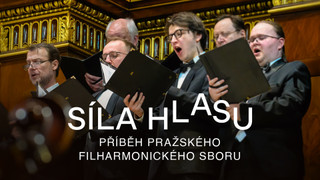 Síla hlasu - Příběh Pražského filharmonického sboru