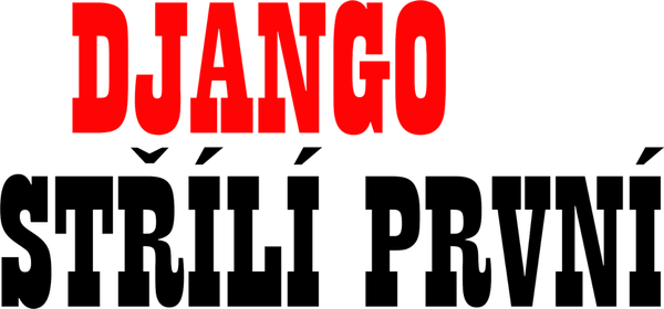 Django střílí první