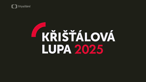 Křišťálová Lupa - 2025