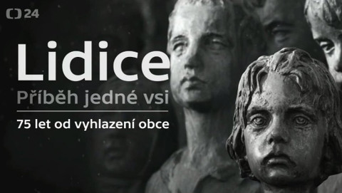 Lidice - Příběh jedné vsi