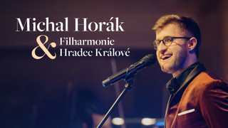 Michal Horák a Filharmonie Hradec Králové