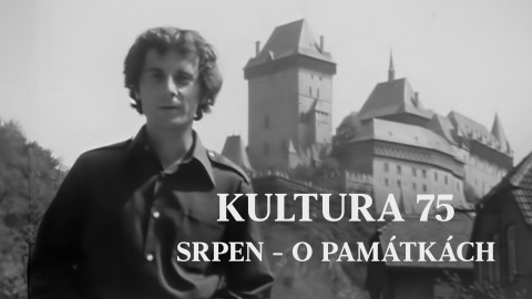 Kultura 75 - srpen - O památkách