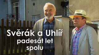 Svěrák a Uhlíř – padesát let spolu