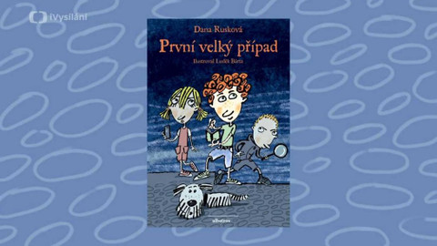 Čteme dětem - 3/9 První velký případ