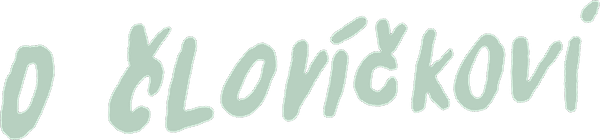O človíčkovi