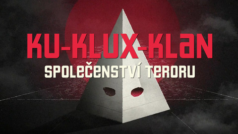 Ku-klux-klan: Společenství teroru