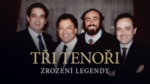 Obrázek pořadu Tři tenoři – zrod legendy