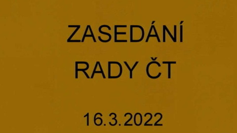 Jednání Rady České televize - 4. jednání Rady ČT v roce 2022