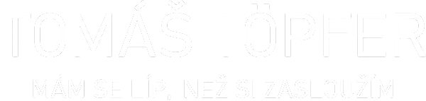 Tomáš Töpfer - Mám se líp, než si zasloužím