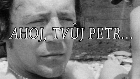 Ahoj, Tvůj Petr...