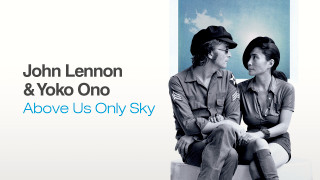 John Lennon & Yoko Ono - Above Us Only Sky