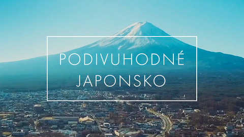 Podivuhodné Japonsko