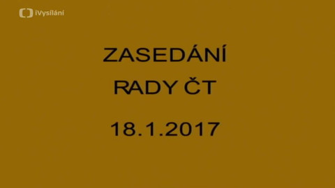 Jednání Rady České televize - 2. jednání Rady ČT v roce 2017