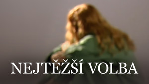 Obrázek pořadu Nejtěžší volba
