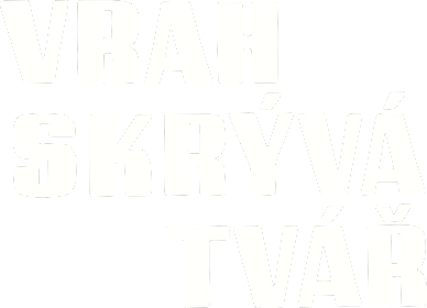 Vrah skrývá tvář