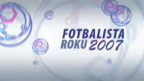 Fotbalista roku - Fotbalista roku 2007