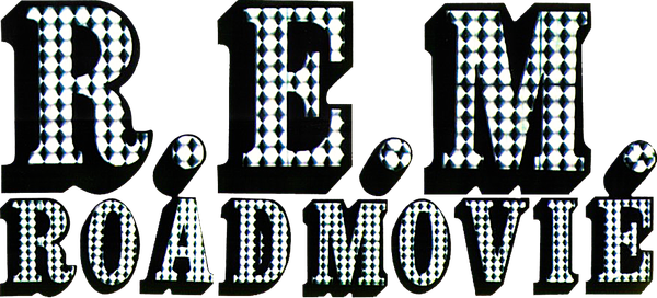 R.E.M.: Road Movie