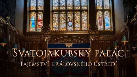Svatojakubský palác: Tajemství královského ústředí